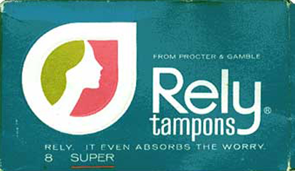 אמין בספיגה, אבל מסוכן מאוד לשימוש. עם זאת, הוא אינו היחיד שגורם לתסמונת ההלם הרעלי | טמפון Rely